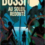 Humanvibes vous recommande : « Au soleil redouté » de Michel Bussi