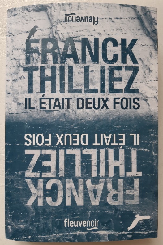 Humanvibes vous recommande : « Il était deux fois » de Franck Thilliez