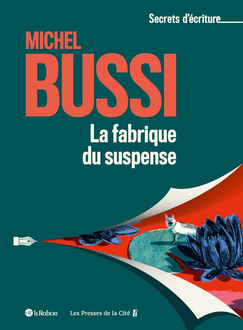 « La fabrique du suspense » de Michel Bussi (3/3)